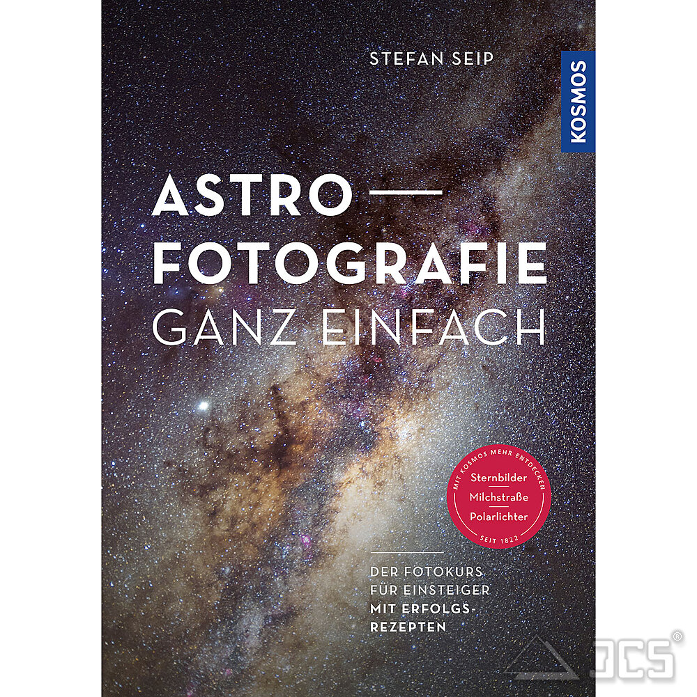 Astrofotografie ganz einfach Stefan Seip