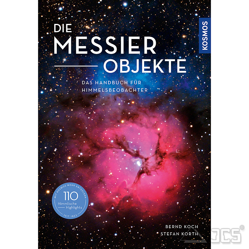 Die Messier-Objekte Bernd Koch, Stefan Korth